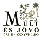 Múlt és jövő Múlt és jövő