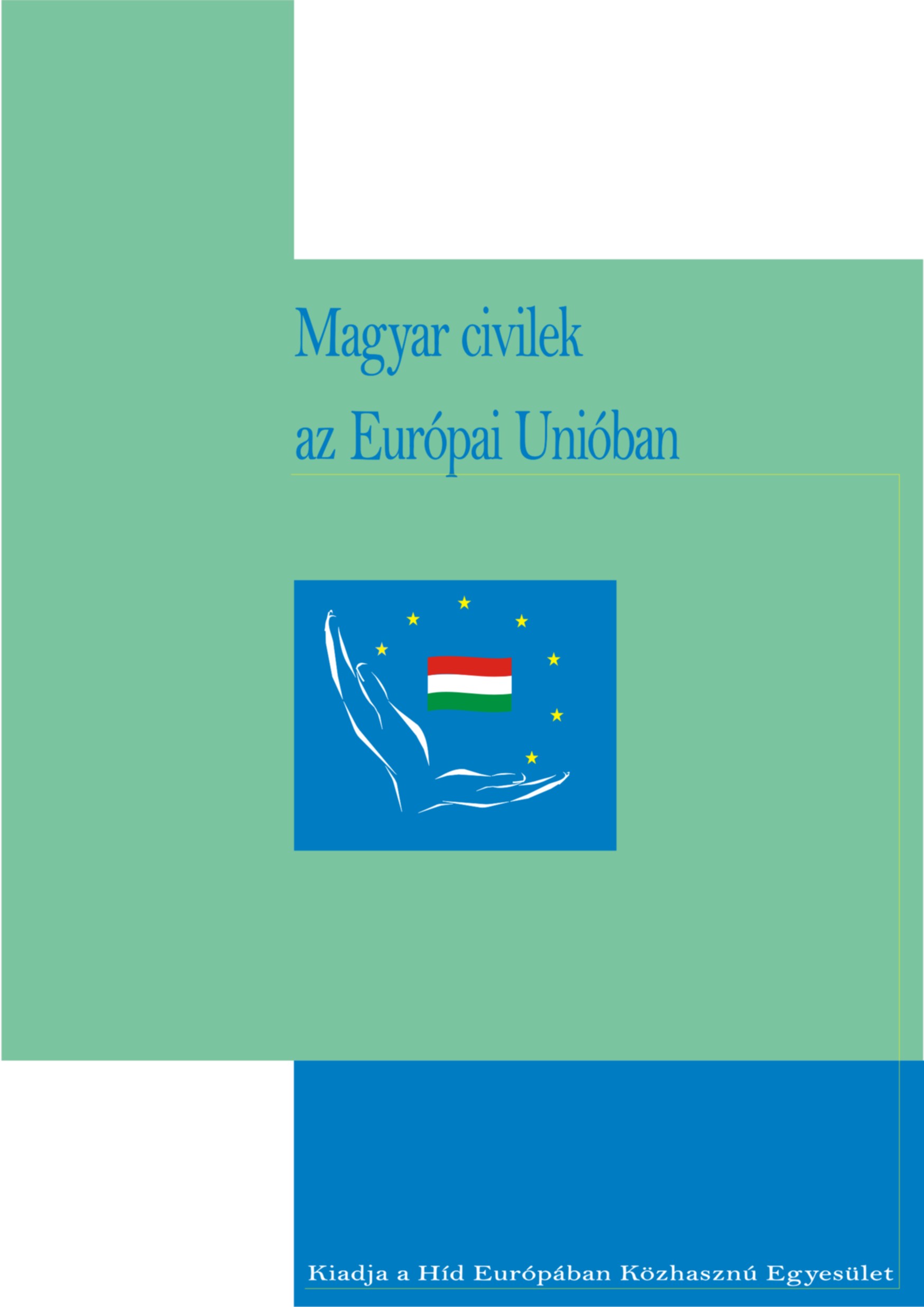 Magyar civilek az Európai Unióban