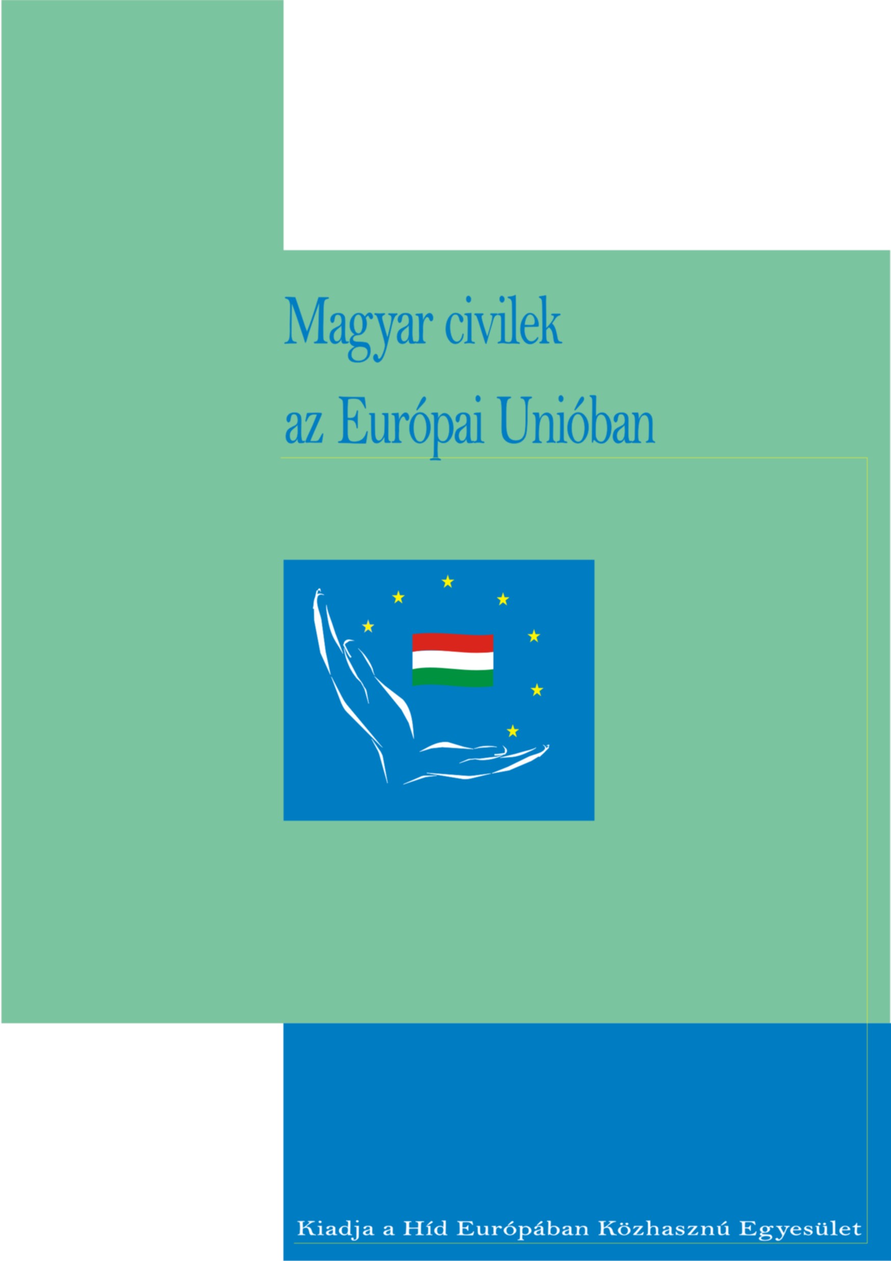 Magyar civilek az Eurpai Uniban